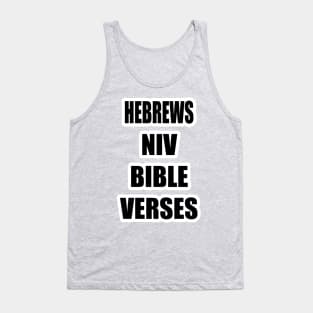 Hebrews NIV Bible Verses Text Tank Top